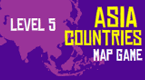 Asia Countries Map Game - Level 5