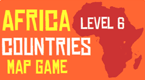 Place the Country - Africa countries-  Level 6 - extreme challenge level!