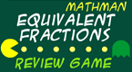 mathman - equivalent fractions review - math game