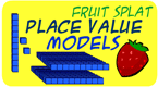 place value models - fruit splat math game