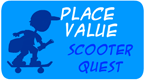 place value - scooter quest game